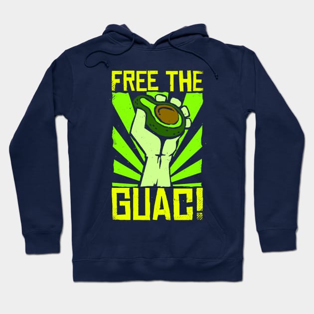 FREE THE GUAC! Hoodie by blairjcampbell